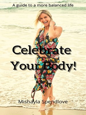 cover image of Celebrate Your Body